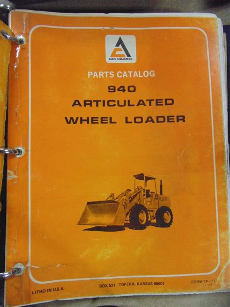 Allis Chalmers 940 Articulated Wheel Loader Operator And Parts Manual