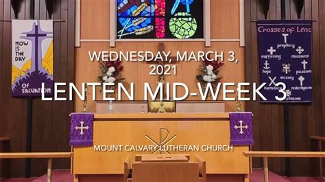 Lenten Mid Week 3 Mount Calvary Lutheran Church Swift Current Youtube