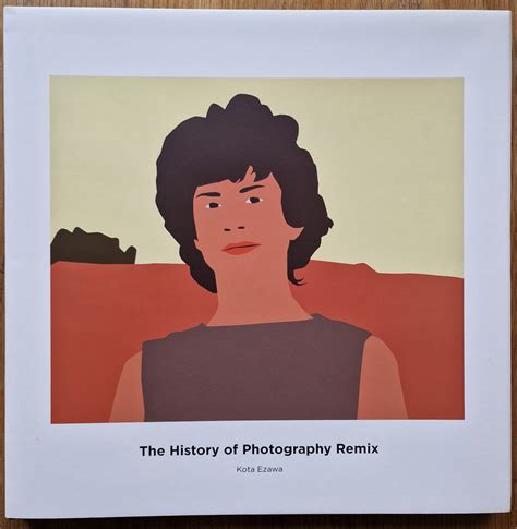 Buy The History Of Photography Remix By Kota Ezawa Online Setanta Books