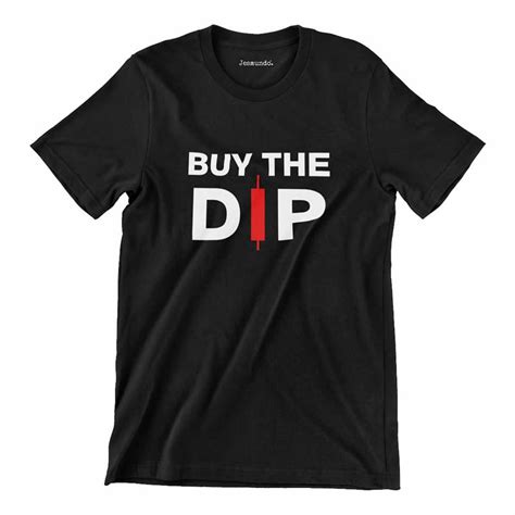 Buy The Dip T Shirt