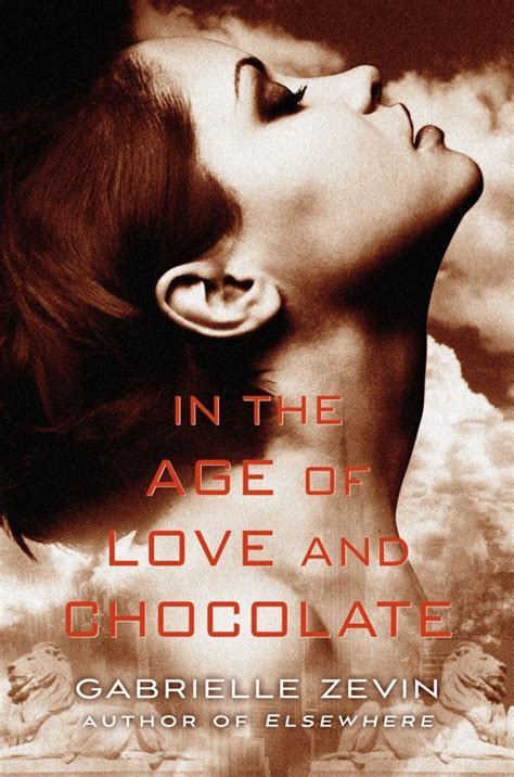 In The Age Of Love And Chocolate Gabrielle Zevin Book Review