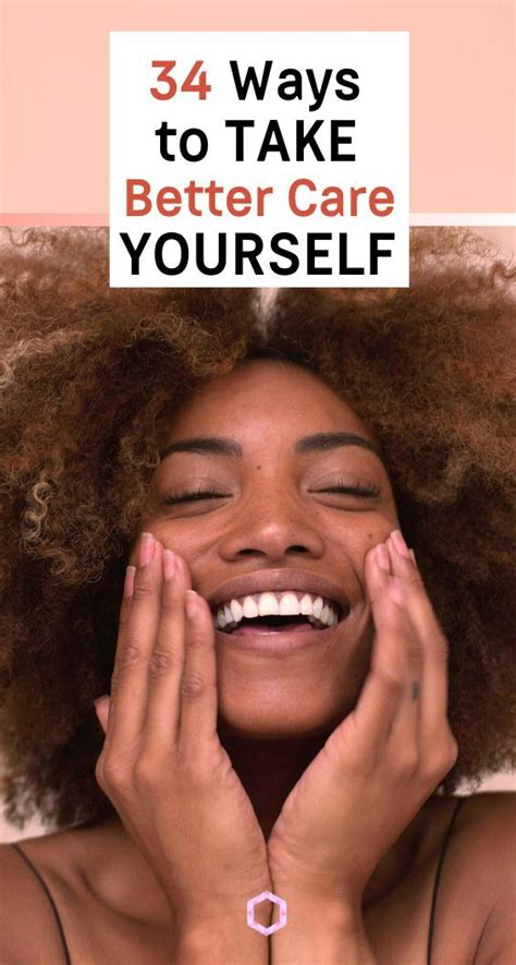 34 Daily Self Care Ideas To Take Better Care Of Yourself Self Care