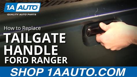 How To Replace Tailgate Handle 93 97 Ford Ranger Youtube