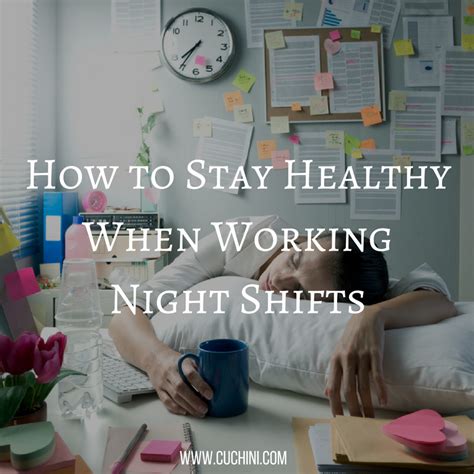 how to stay healthy when working night shifts working night shift night shift nurse shift work
