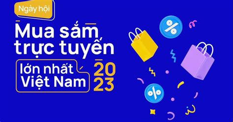 Sắp Diễn Ra Ngày Mua Sắm Trực Tuyến Việt Nam Online Friday 2023