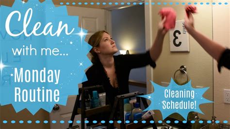 Monday Cleaning Schedule Clean With Me Cleaning Routine Challenge 2019 Youtube