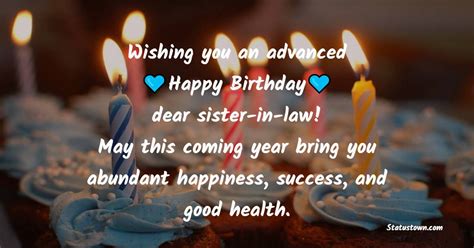 Wishing You An Advanced Happy Birthday Dear Sister In Law May This