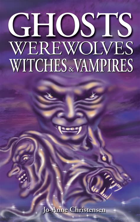 Ghosts Werewolves Witches And Vampires Canada Book Distributors