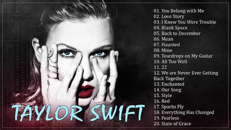 Taylor Swift Top Songs 2020 Taylor Swift Greatest Hits Full Album Youtube