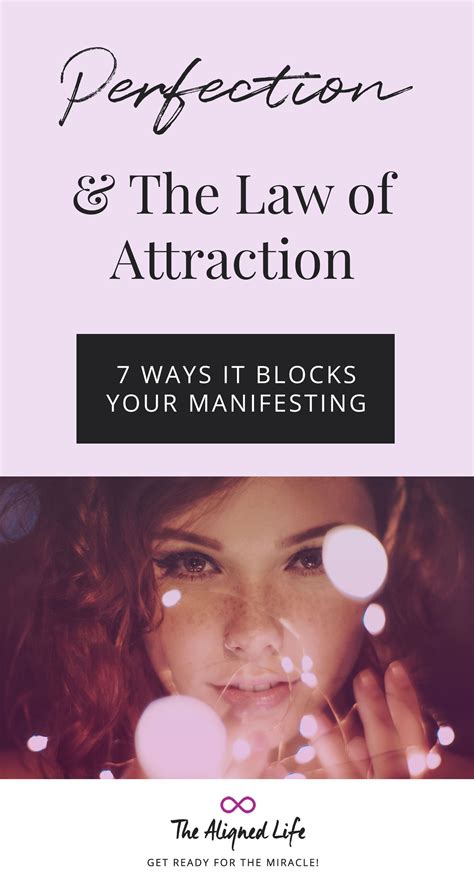 Perfection And The Law Of Attraction 7 Ways It Blocks Your Manifesting