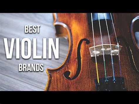 Maybe you would like to learn more about one of these? Top 5 Best Violin Brands of 2017 - YouTube