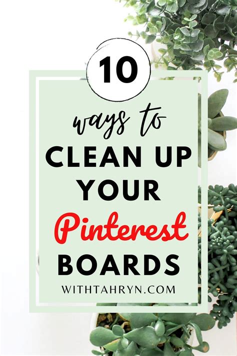 How To Clean Up Your Pinterest Account Pin With Tahryn In 2020