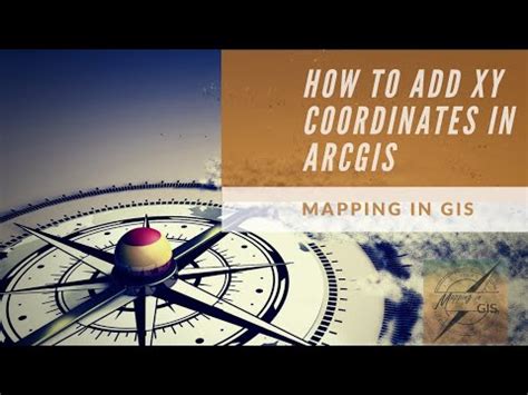 How To Add Xy Coordinates In Arcgis Mapping In Gis Youtube