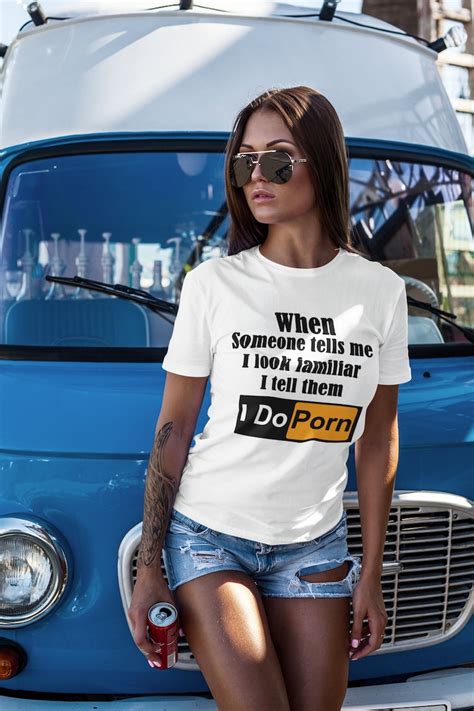 I Do Porn Unisex Short Sleeve Funny T Shirt With Adult Site Etsy