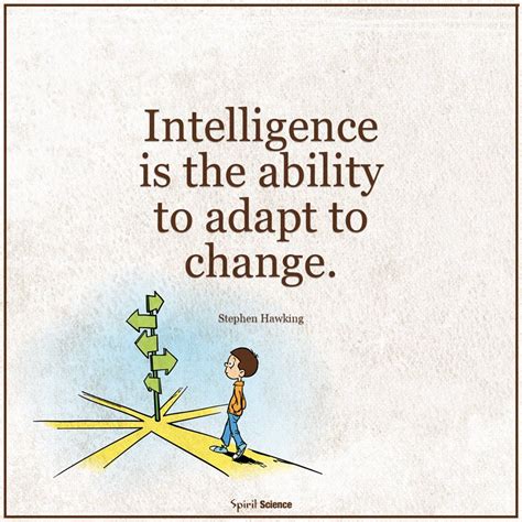 Change Quotes Intelligence Is The Ability To Adapt To Change