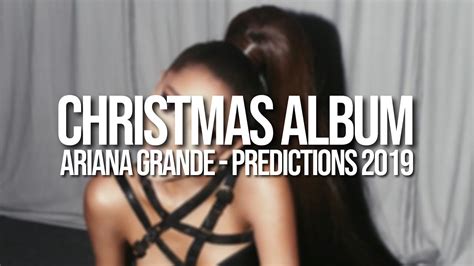 Ariana Grande Christmas Album In 2019 Youtube