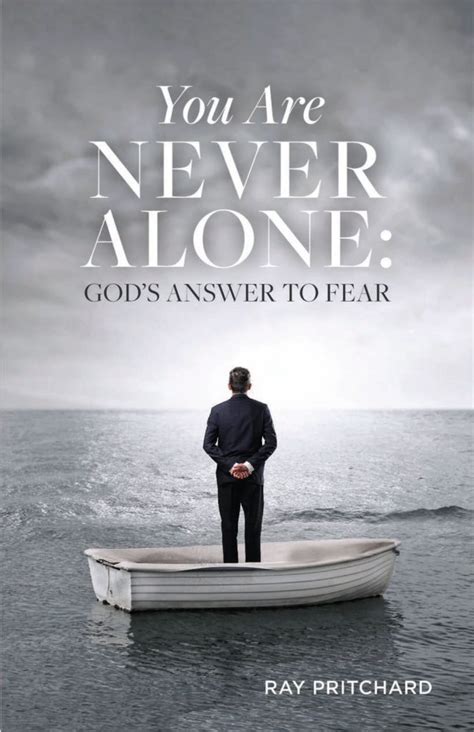 You Are Never Alone Keep Believing Ministries