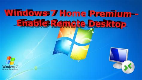 How To Enable Remote Desktop On Windows 7 Home Premium Youtube