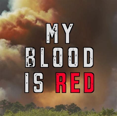 My Blood Is Red