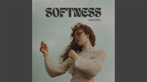 Softness Radio Edit Youtube