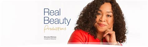 Dove Campaign For Real Beauty With Shonda Rhimes Realbeauty The