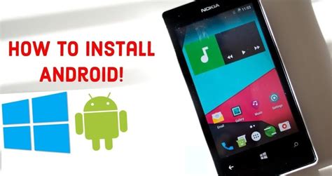 How To Install Android On Lumia Windows Phone Step By Step