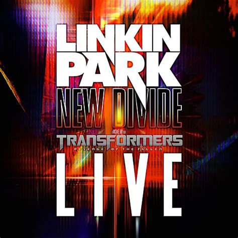 Linkin Park New Divide Live Lyrics Genius Lyrics