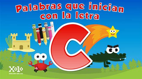 Palabras Que Inician Con La Letra C En Español Para Niños Videos