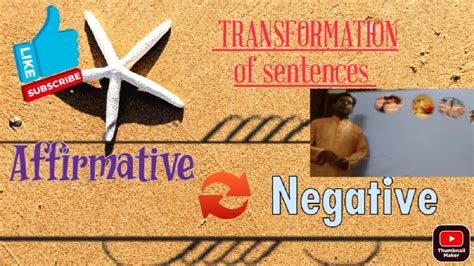 Transformation Of Sentences Affirmative To Negative Vice Versa Youtube