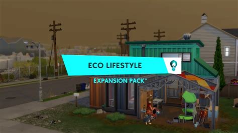 Sims 4 Gets An Environment Friendly Expansion Pack Called Eco Lifestyle