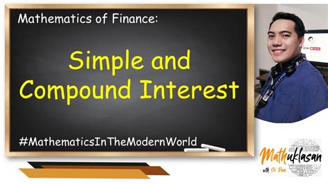 Simple And Compound Interest Math Of Finance Mathematics In The