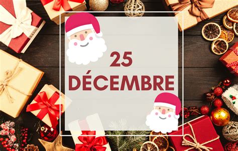 Calendrier De Lavent Ouvrez Larticle Du 25 Décembre •