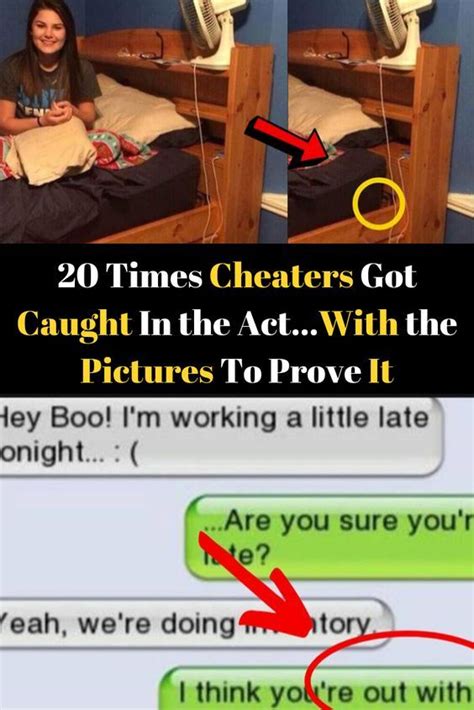 20 Times Cheaters Got Caught In The Actwith The Pictures To Prove It 22 Words Fun Facts