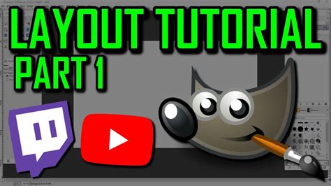 Gimp Tutorial How To Make An Overlaylayout For Twitchyoutube Free