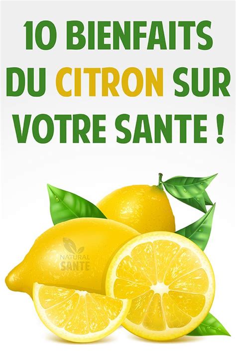 10 Bienfaits Du Citron Sur Votre Santé Citron Eau Detox Santé