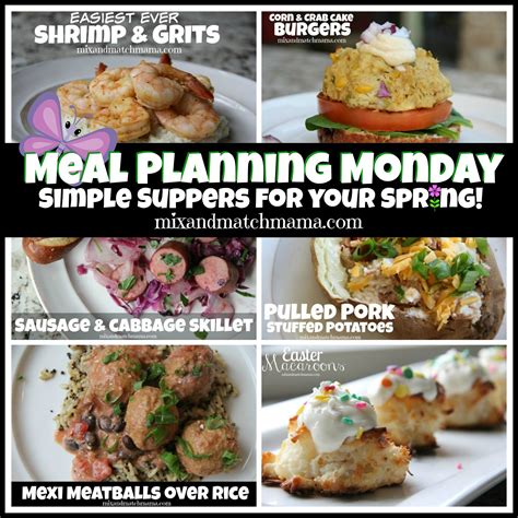 Meal Planning Monday 318 Mix Match Mama