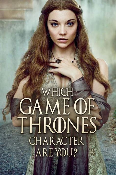 Quiz Which Game Of Thrones Character Are You Game Of Thrones Quiz
