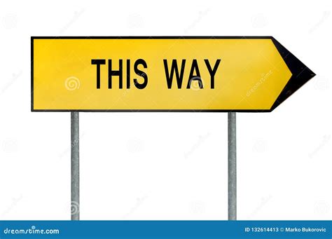 Yellow Street Concept This Way Sign Stock Image Image Of