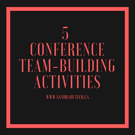 5 Conference Team Building Activities Sandra Butler