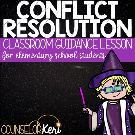 Conflict Resolution Classroom Guidance Lesson For Elementary School Co