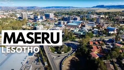 Discover Maseru The Capital City Of Lesotho 10 Interesting Facts