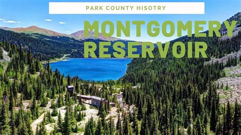 Montgomery Reservoir Park County Co Youtube