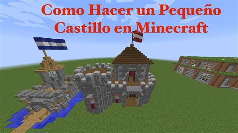 Como Hacer Un Peque O Castillo En Minecraft Pt Youtube
