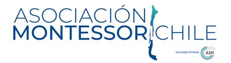 Asociación Montessori De Chile Association Montessori Internationale