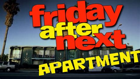 Friday After Next Apartment Filming Location Youtube