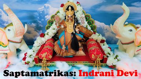Indrani Devi Alankaramsaptamatrikadevi Alankaramdurga Puja