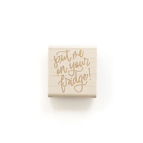 Put Me On Your Fridge Stamp Rubber Stamps By Jennifer Montgomery Minted