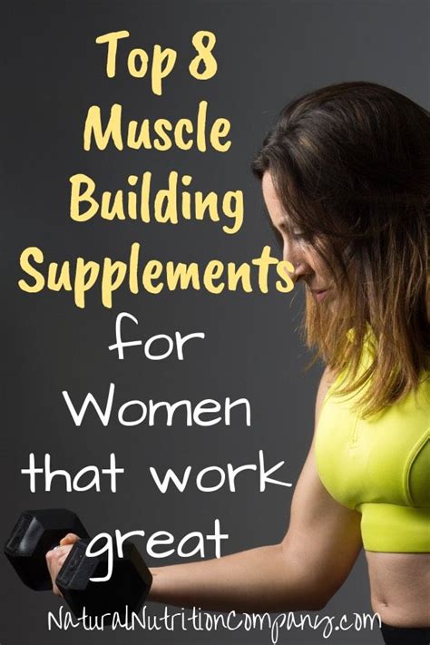 Top 8 Muscle Building Supplements For Women That Actually Produce Results In 2020 Muscle Gain