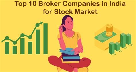 Top 10 Broker Companies In India For Stock Market