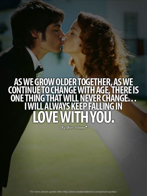 grow old together love quotes quotesgram